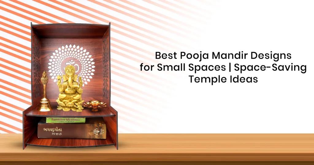 Pooja Mandir Designs for Small Spaces